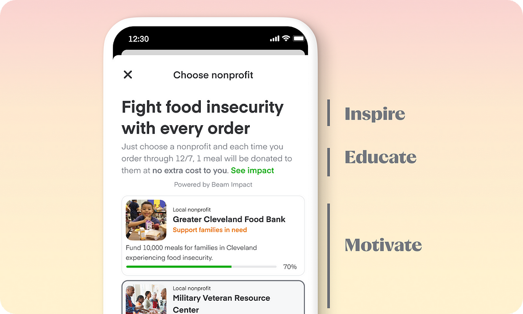 Cropped view of selection modal interface; the word “Inspire” is shown alongside the headline, the word “Educate’’ is shown alongside the body copy, and the word “Motivate” is shown alongside a list of nonprofits.