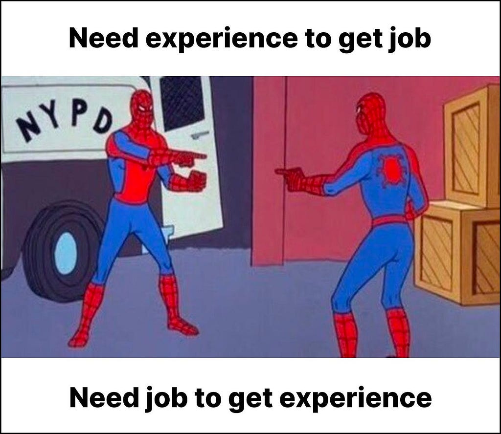 Need job to get experience vs need experience to get job meme | UX meme | desingn meme | spider pointing meme |