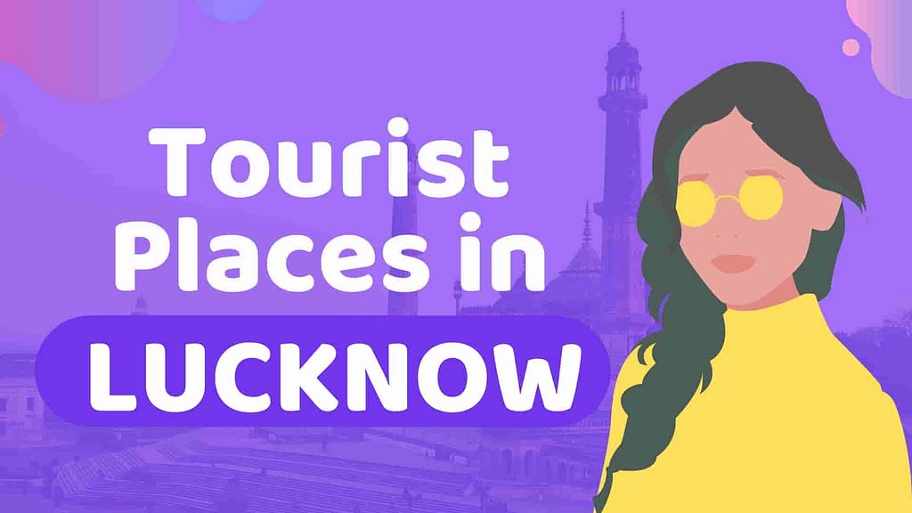 Tourist Places In Lucknow