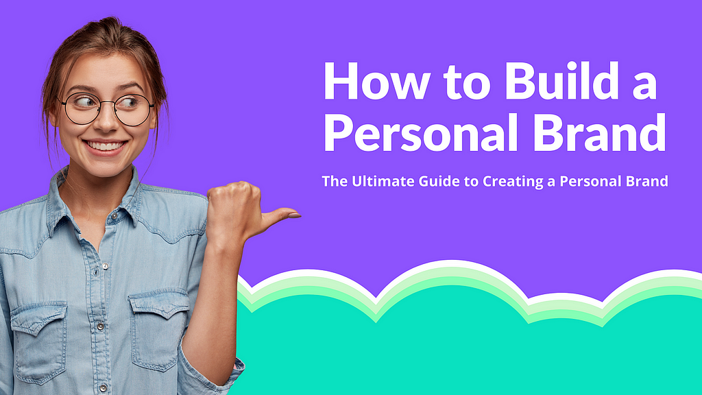 How To Build A Personal Brand That Shines