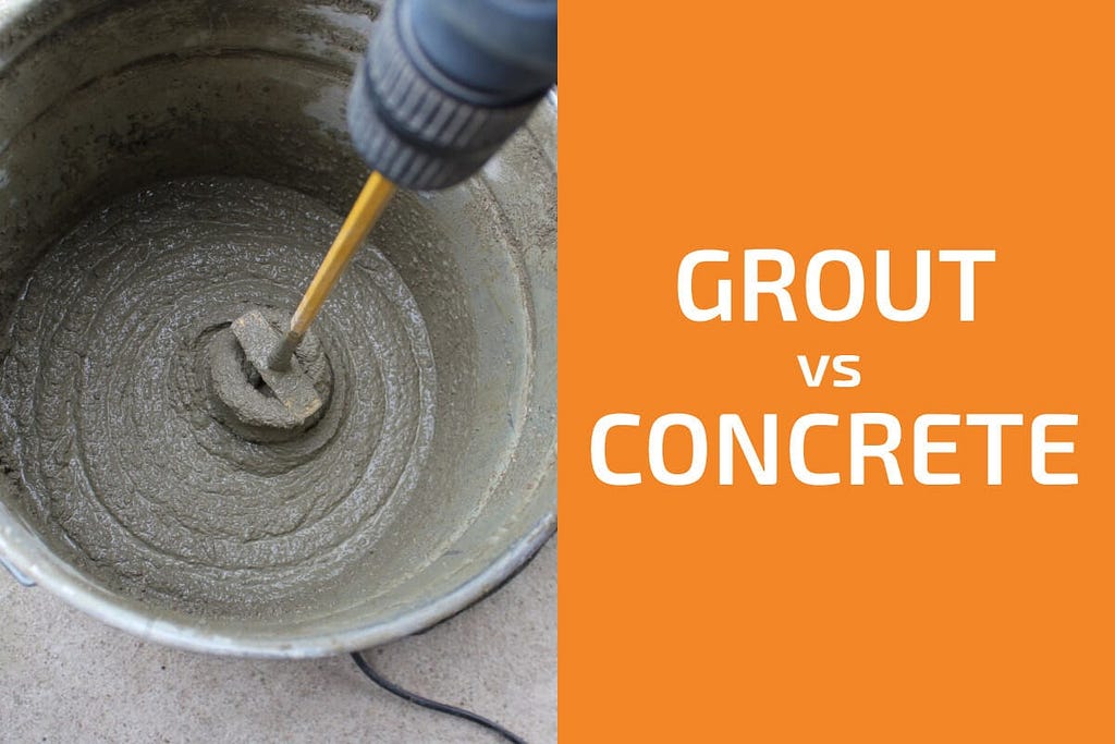 Grout vs Concrete
