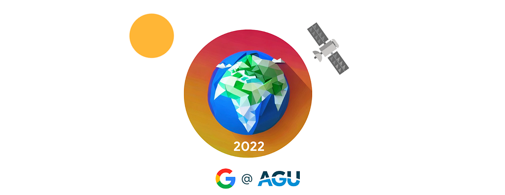 2022 Google logo for AGU. Contains a low-poly earth with satellite & sun on the top. Logo of Google and AGU at the bottom.