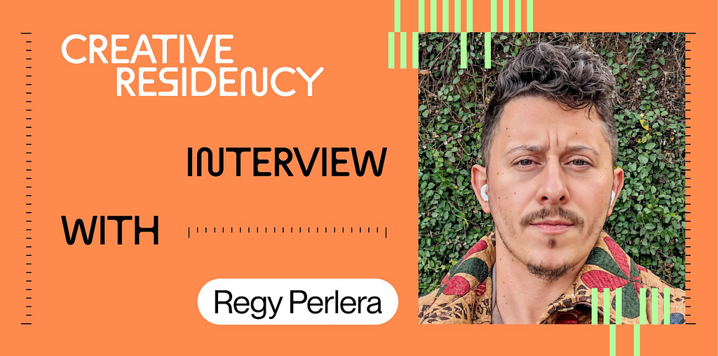 Photo of Regy wearing earbuds while looking at the camera with text: “Creative Residency Interview with Regy Perlera”