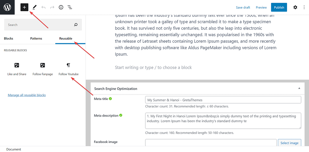 You add reusable block to a post by switching to the Reusable tab and choosing the block you want.