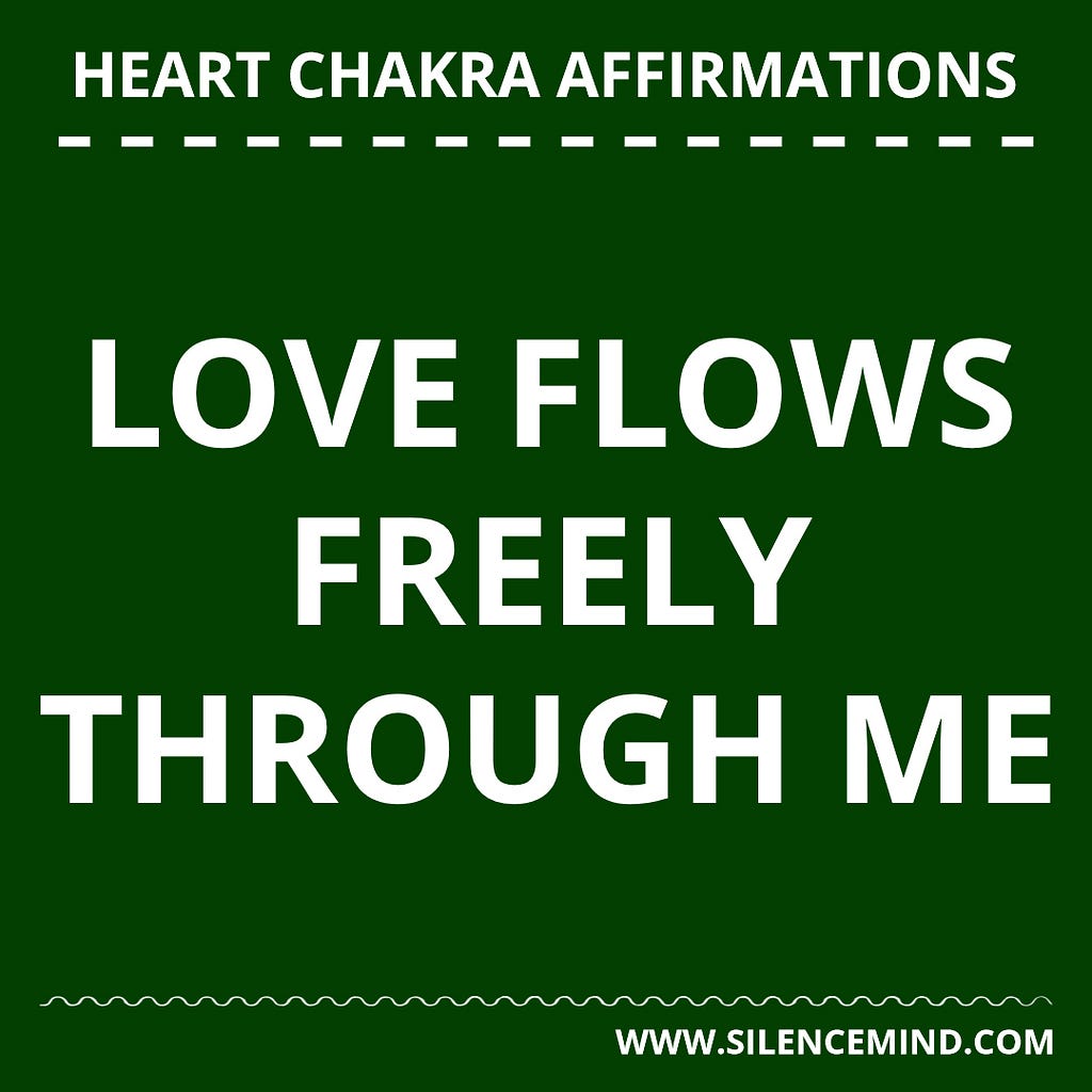 Affirmations to Open Your Heart Chakra