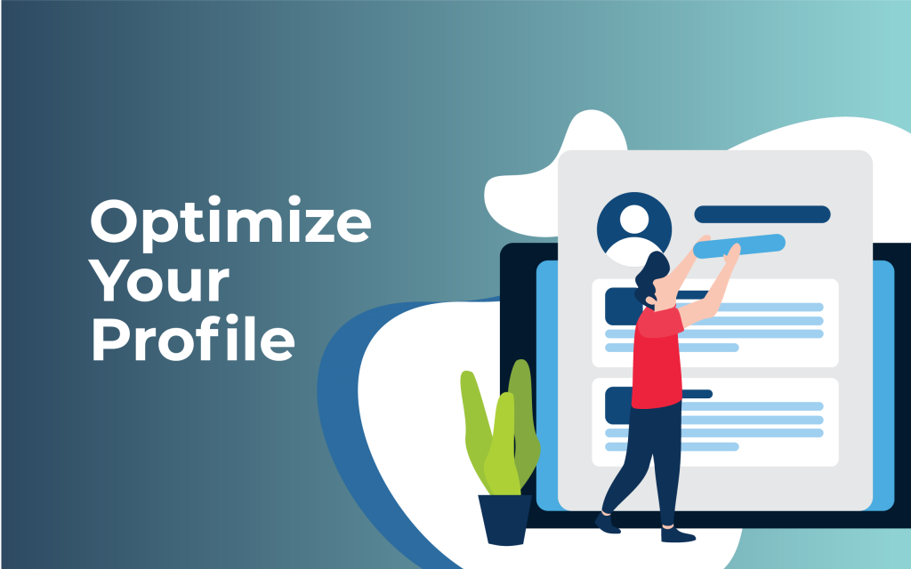 Optimize your profile