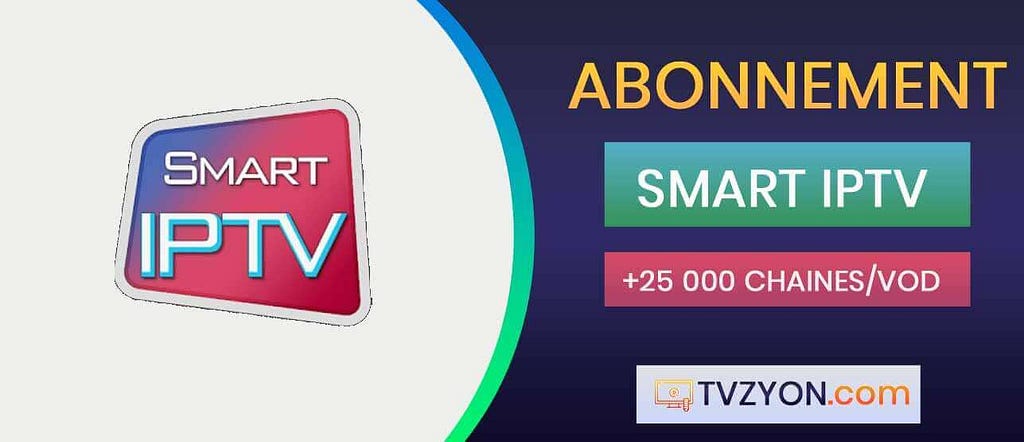 abonnement Smart IPTV