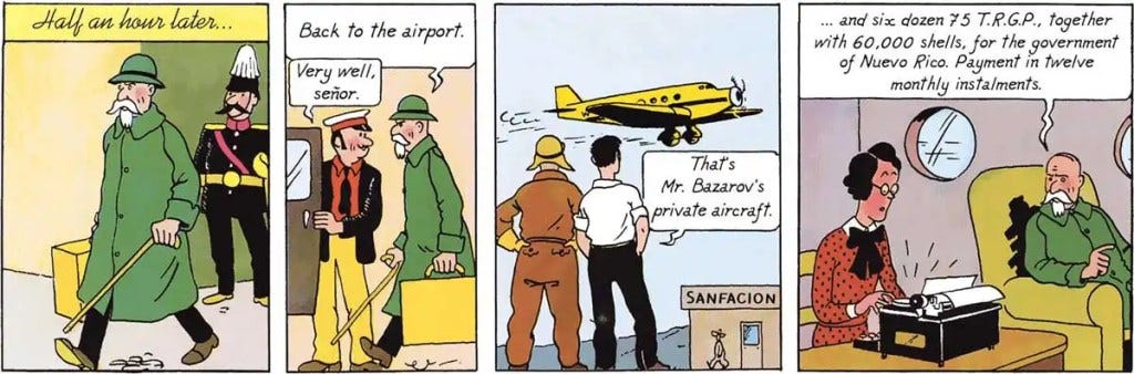 Bazaroff sells arms to both sides of a fictitious war in Latin America in Tintin, inspired by Zaharoff’s history