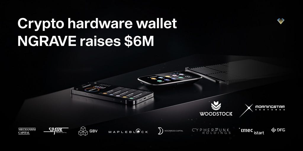 Crypto hardware wallet and security challenger NGRAVE raises $6M seed round from Woodstock Fund and Morningstar Ventures. The Coldest Wallet kickstarts global growth.