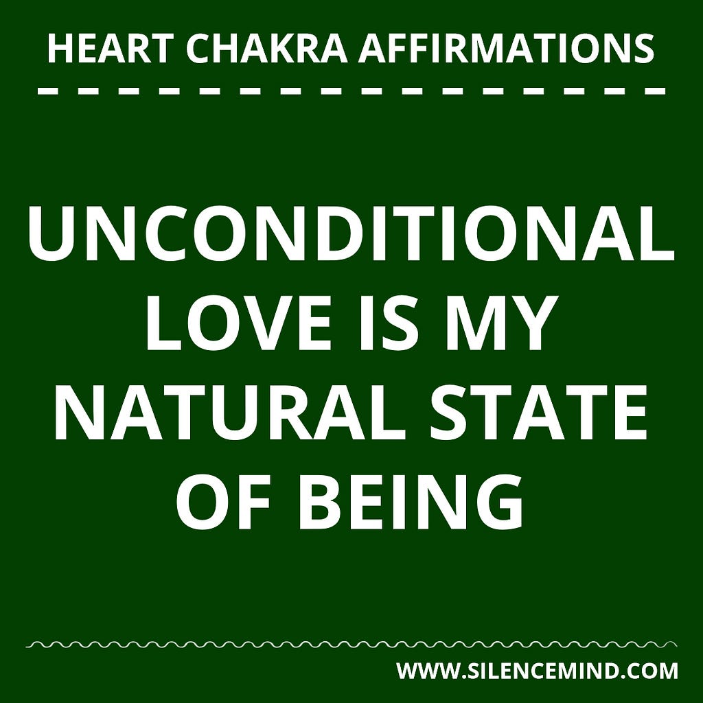 Affirmations to Open Your Heart Chakra