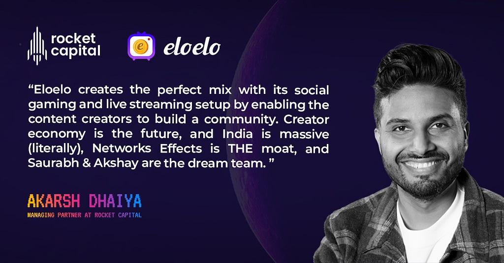 Eloelo creates the perfect mix with its social gaming and live streaming setup by enabling the content creators to build a community. Creator economy is the future, and India is massive (literally), Networks Effects is THE moat, and Saurabh & Akshay are the dream team.