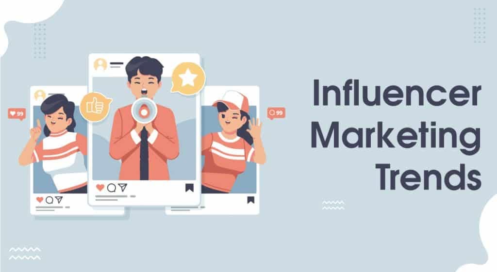 Top 5 trends of 2022 in Influencer Marketing