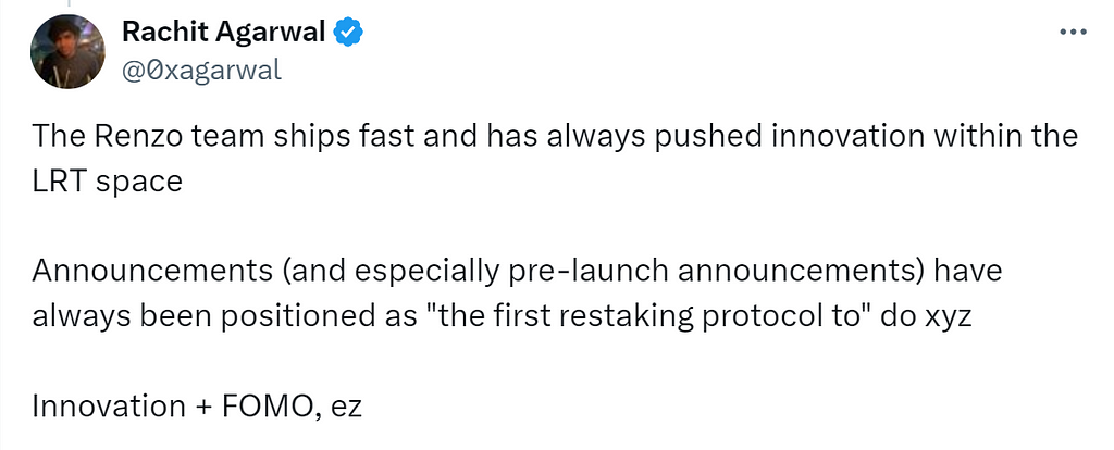 The Renzo team ships fast and has always pushed innovation within the LRT space Announcements (and especially pre-launch announcements) have always been positioned as “the first restaking protocol to” do xyz Innovation + FOMO, ez