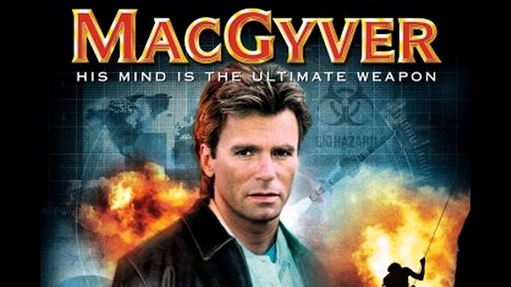 A poster of MacGyver
