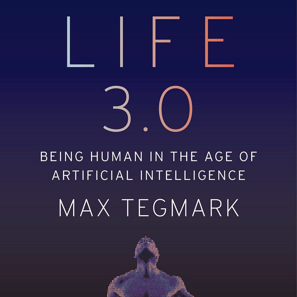 Cover image of the book ‘Life 3.0: Being Human in the Age of Artificial Intelligence’ by Max Tegmark, featuring an intriguing design with technological elements and the book title prominently displayed.