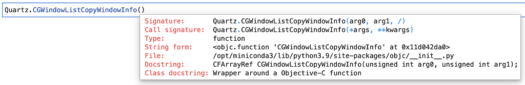 A screenshot of the function help window in a Jupyter notebook. The function called is `Quartz.CGWindowListCopyWindowInfo()`. Nothing about this help tab is insightful at all. For example, the signature just states `Quartz.CGWindowListCopyWindowInfo(arg0, arg1, /)` with the class docstring just having “Wrapper around a Objective-C function.”