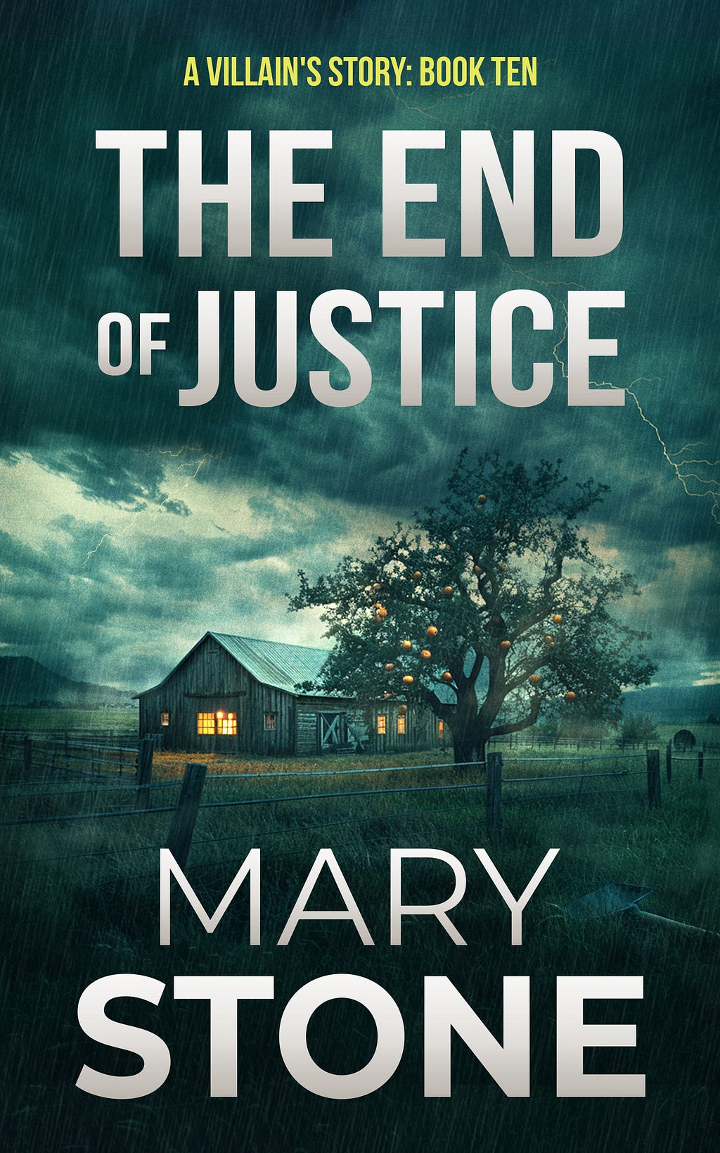 The End of Justice (A Villain’s Story FBI Mystery Series Book 10) E book