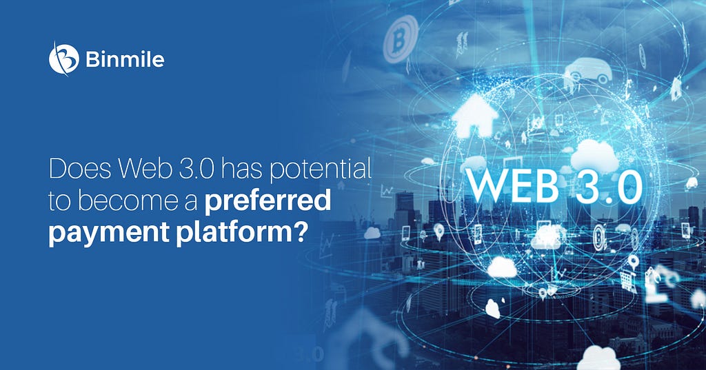 How is Web3 Revolutionizing the Future of Payments