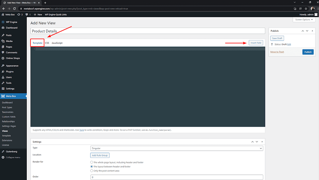 Insert fields to get data in the Template tab..