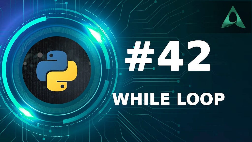 #42 While Loop in Python (Python Tutorials)