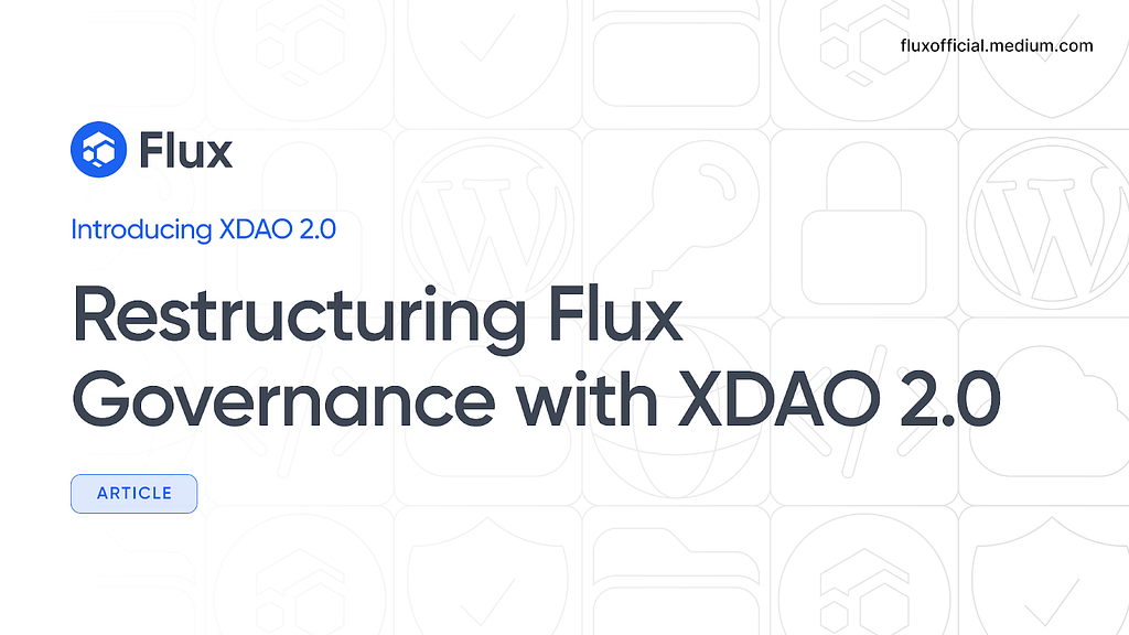 Restructuring Flux Governance with XDAO 2.0