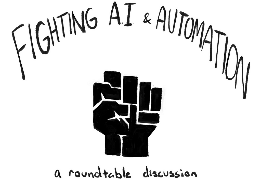 The cover of a Zine titled “Fighting AI & Automation: a roundtable discussion.” In the center there is a fist with extra fingers, in the same style as many AI bots mistakenly produce on human hands.