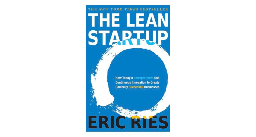 The Lean Startup by Eric Ries