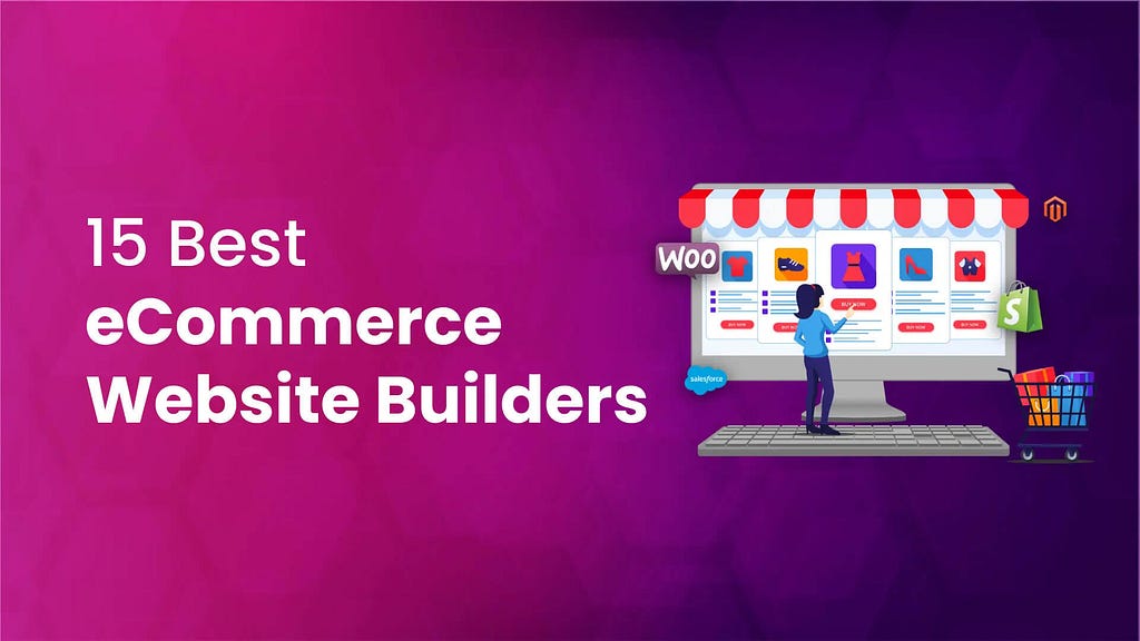 Best And Easiest Ecommerce Website Builder: Simplify Your Success