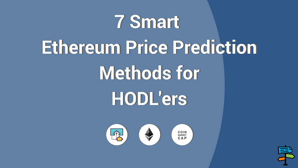 7 Smart Ethereum Price Prediction Methods for HODLers