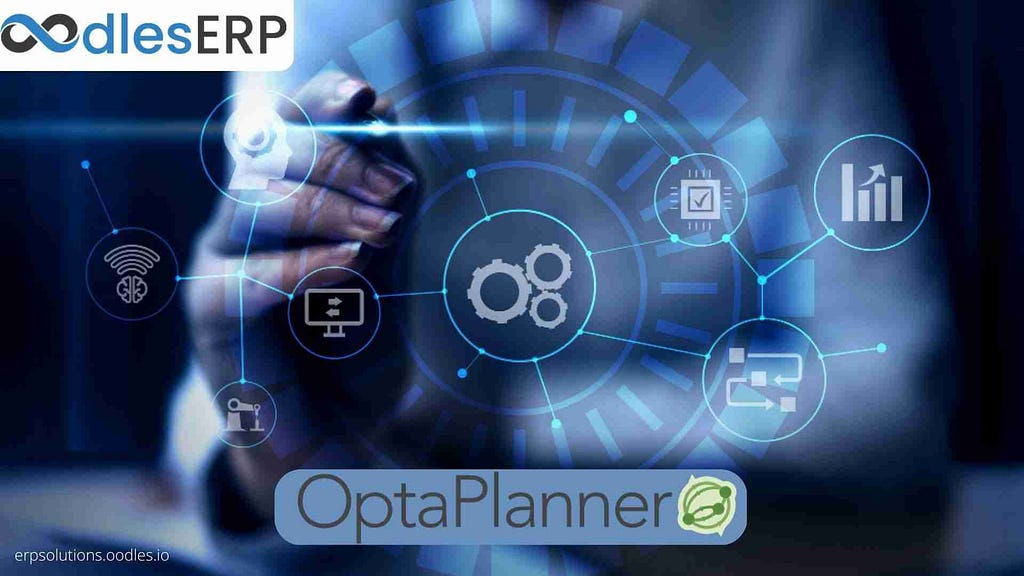 OptaPlanner Development Services: The Top Industrial Use Cases