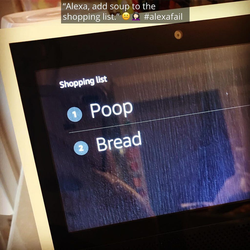 Alexa mis-transcribes “soup” to “poop” in a user’s shopping list.