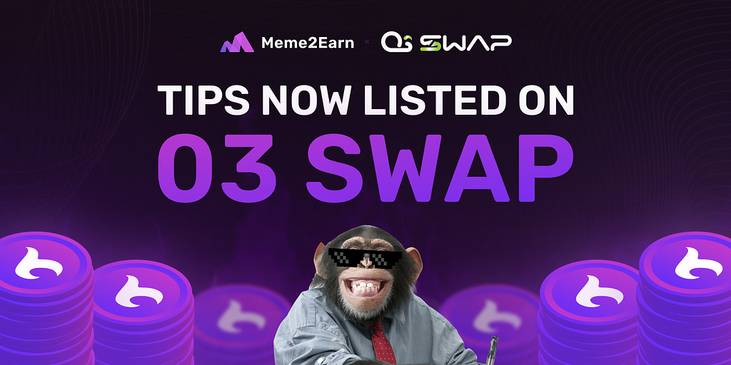 meme2earn tips now listed on o3 swap