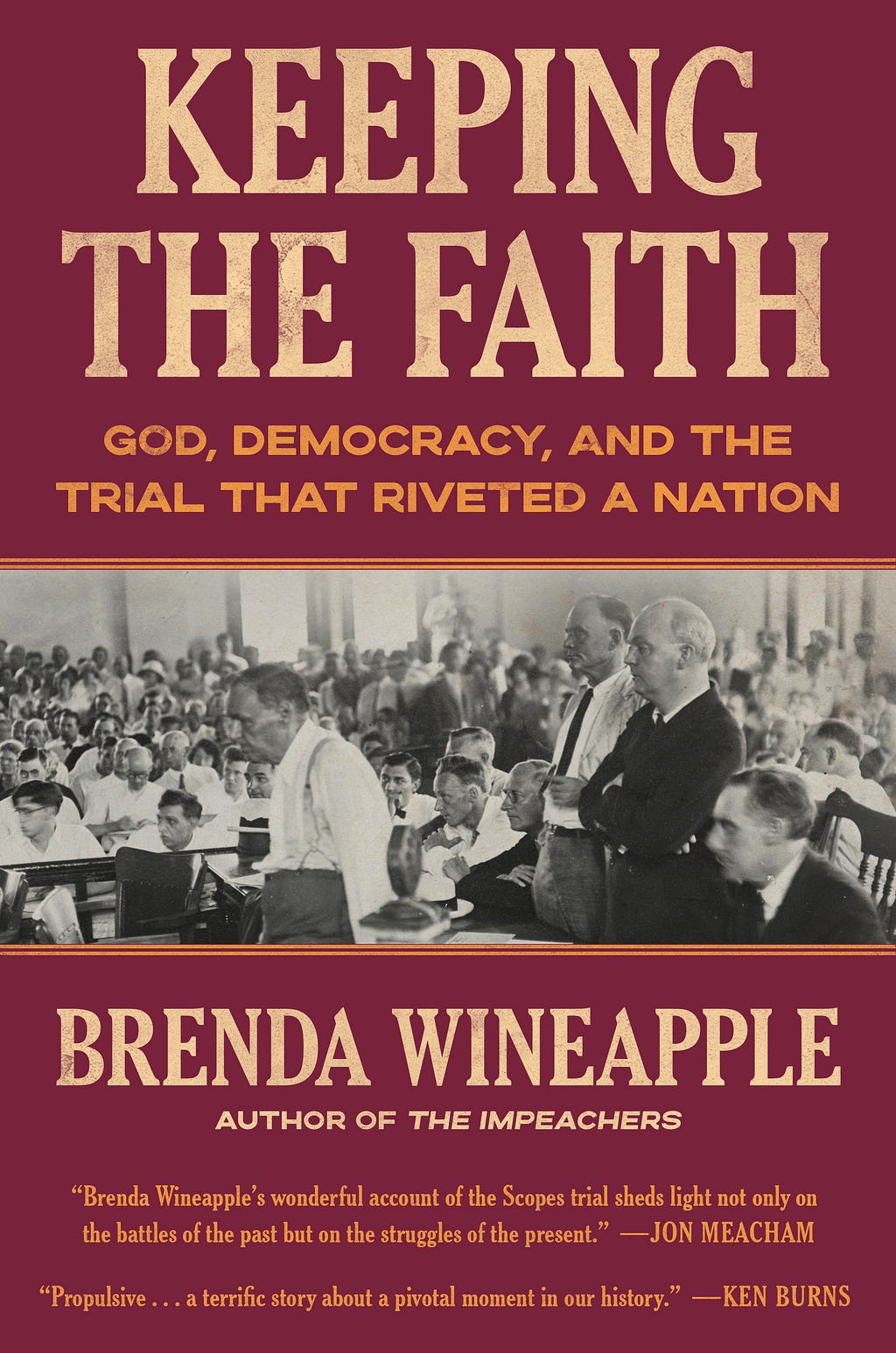 Keeping the Faith: God, Democracy, and the Trial That Riveted a Nation PDF