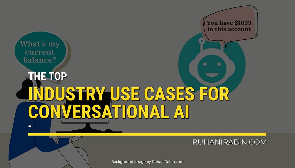 The Top 5 Industry Use Cases for Conversational AI Featured Image