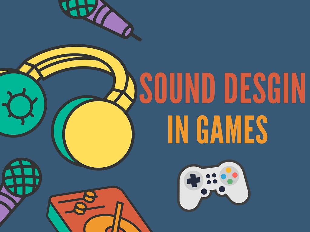 What is Sound Design in Games?