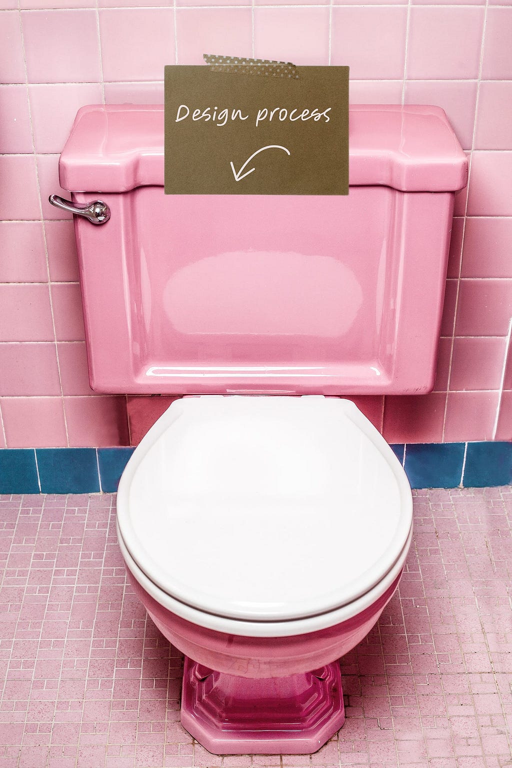 Image of a toilet with a sign to flush the design process