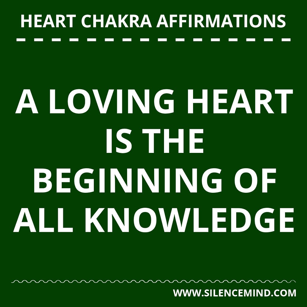 Affirmations to Open Your Heart Chakra