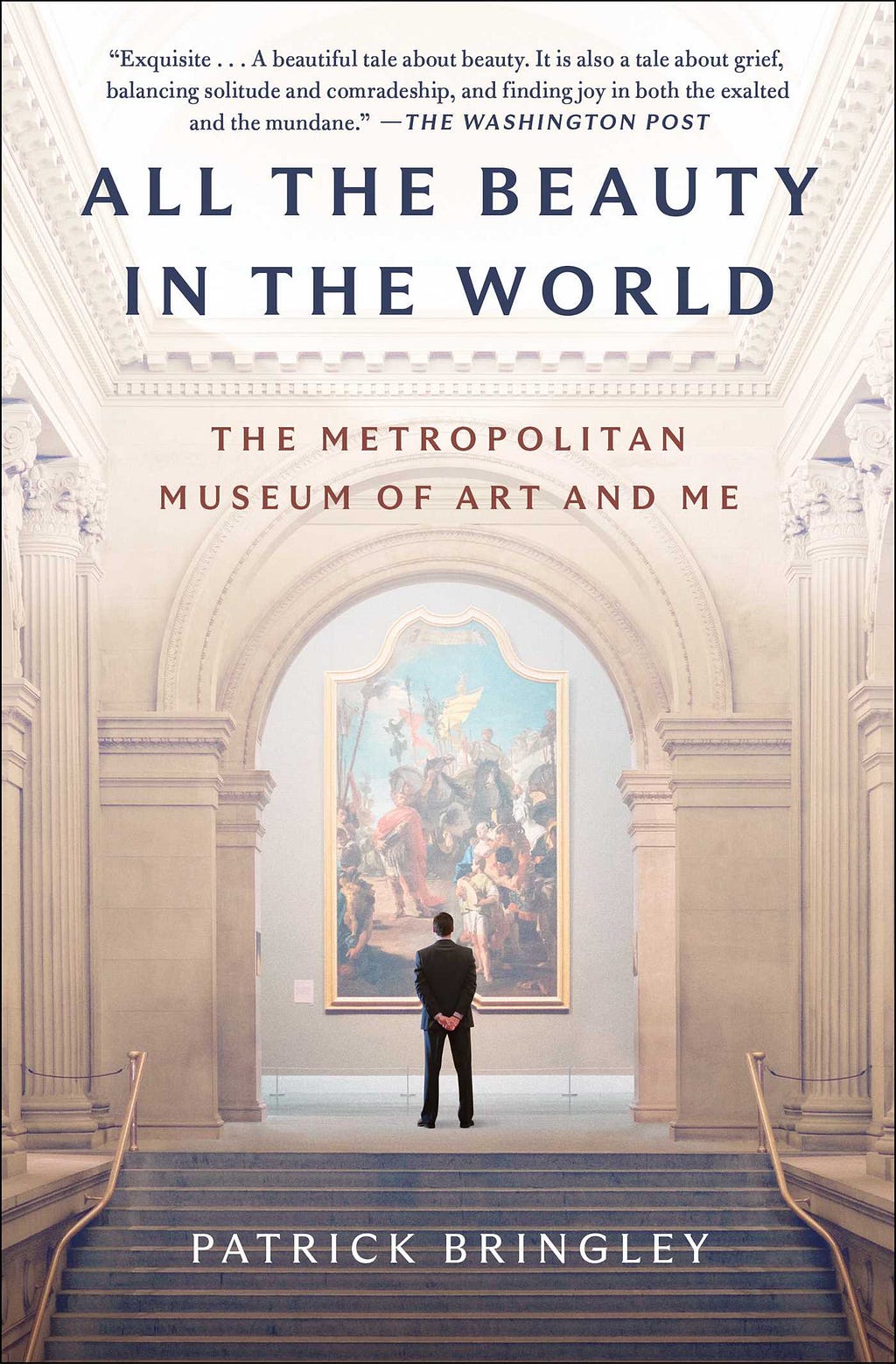 All the Beauty in the World: The Metropolitan Museum of Art and Me E book