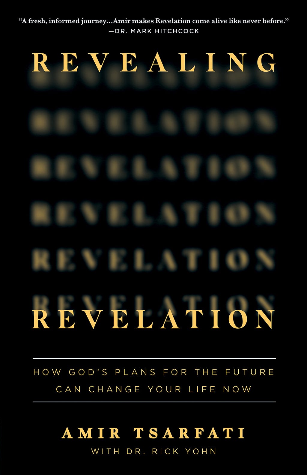 [PDF] Revealing Revelation: How God's Plans for the Future Can Change Your Life Now By Amir Tsarfati