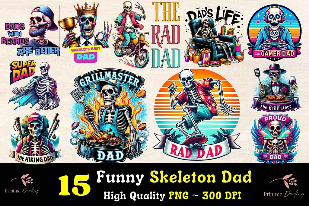 Funny Skeleton Fathers Day Sublimation Graphic Illustrations