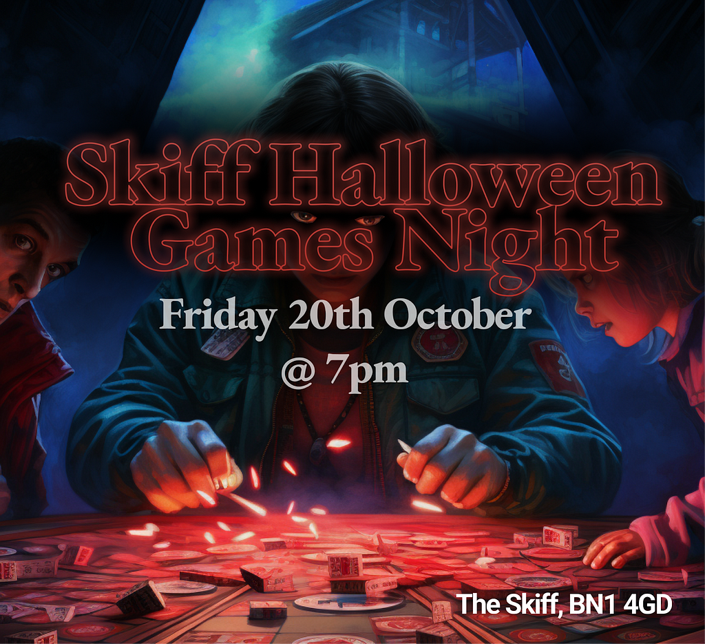 Skiff Halloween Games Night. Friday 20th October at 7pm