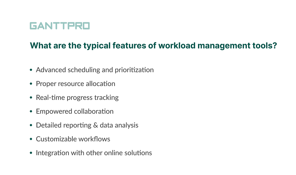 The main features of workload management tools
