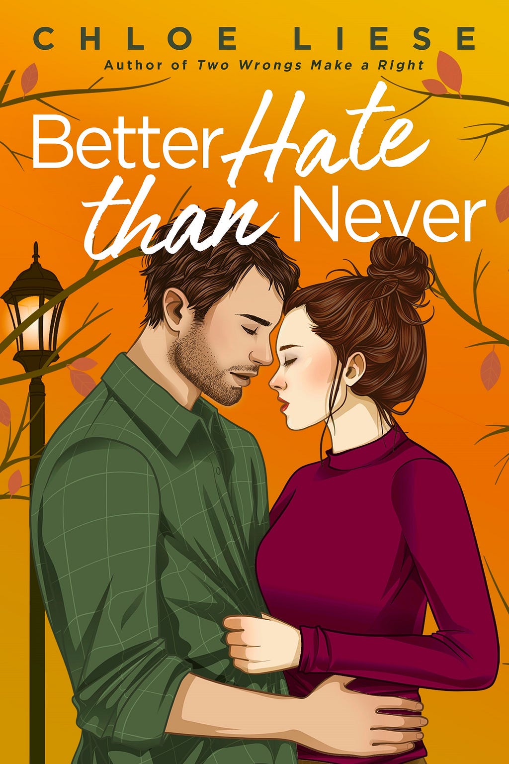 PDF Better Hate than Never (The Wilmot Sisters, #2) By Chloe Liese