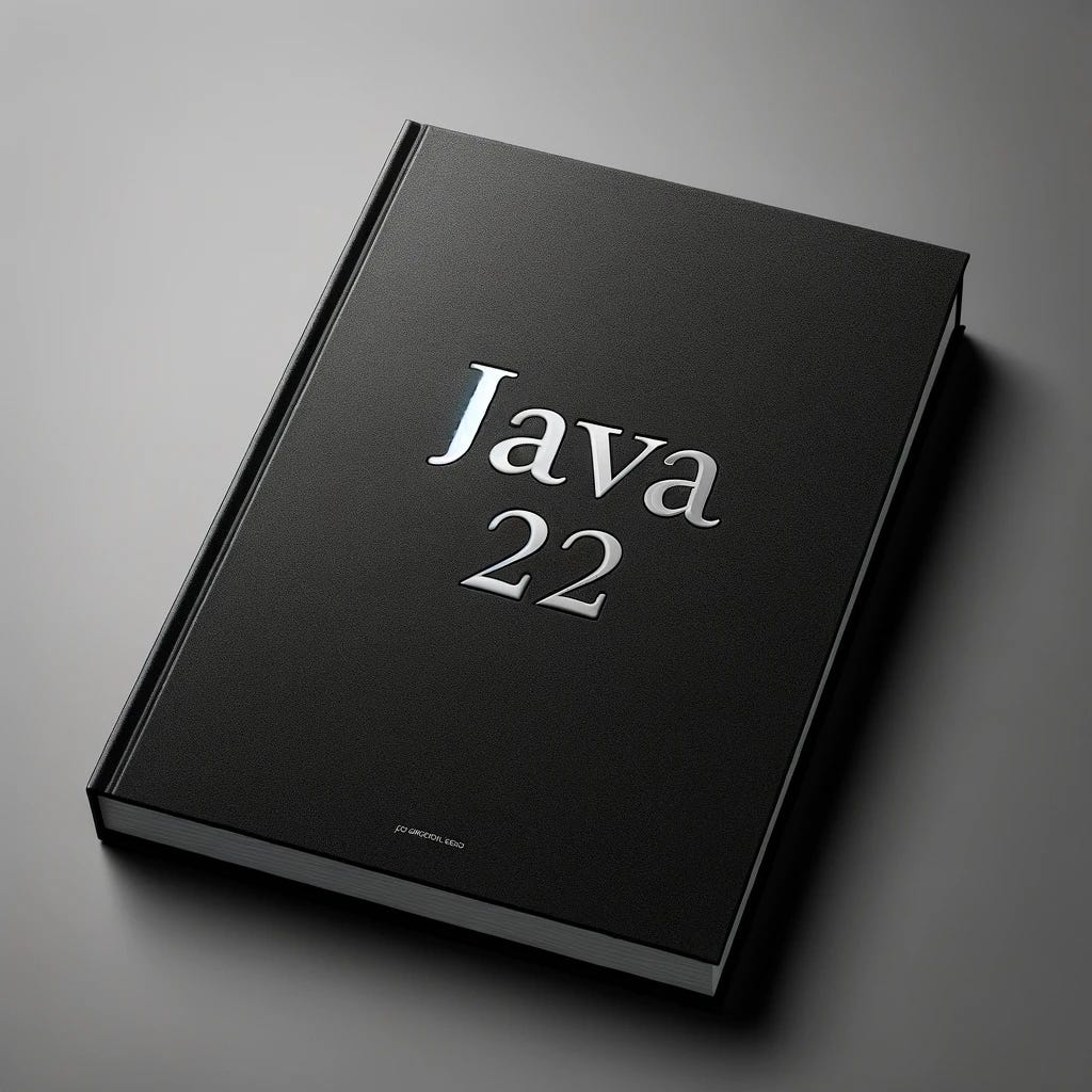 Java 22: What’s New and Beneficial ?