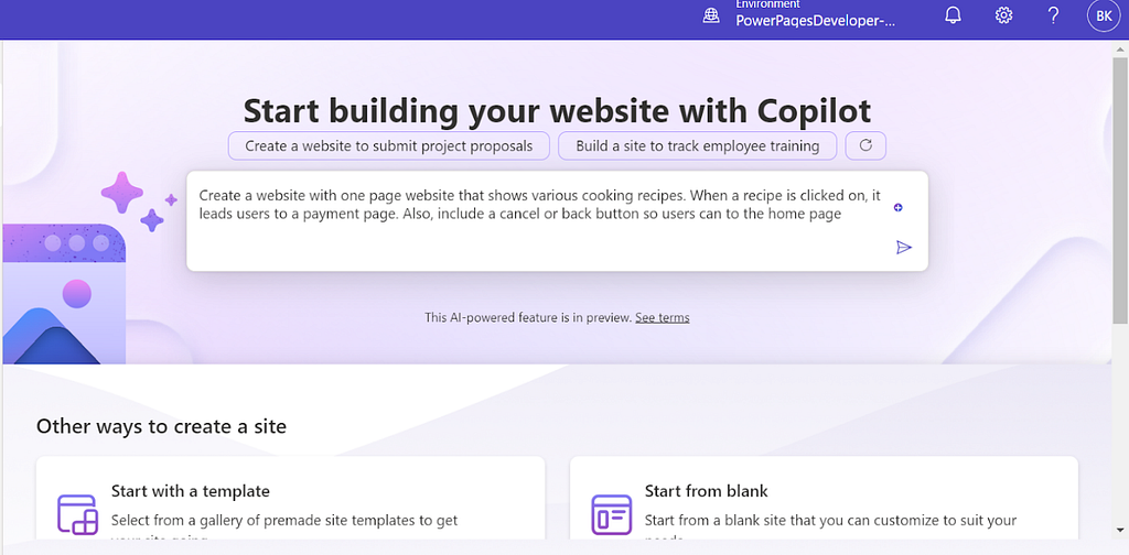ALT TXT: A screenshot showing the prompt page for Microsoft Copilot on Power Pages. It includes a prompt, “Create a website with one page website that shows various cooking recipes. When a recipe is clicked on, it leads users to a payment page. Also, include a cancel or back button so users can return to the home page.”