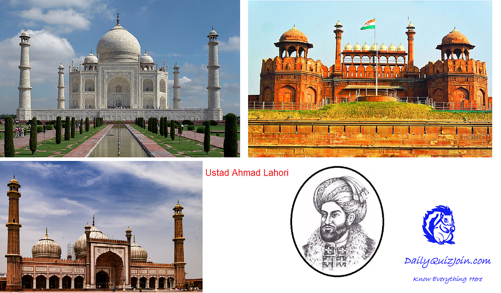 Ustad Ahmad Lahori, the forgotten genius: The Architect Behind the Taj Mahal, Red Fort