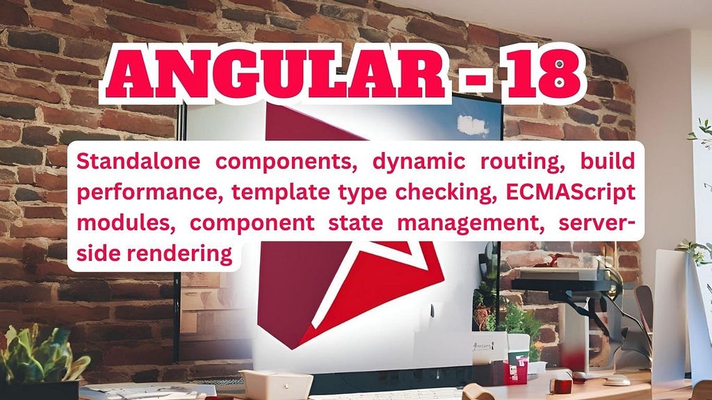 Angular 18: Top New Features, Enhancements, and Benefits for Developers