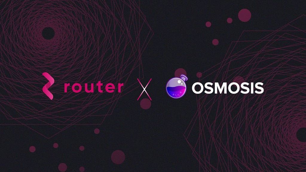 Expanding IBC: Osmosis is now integrated with Router Chain