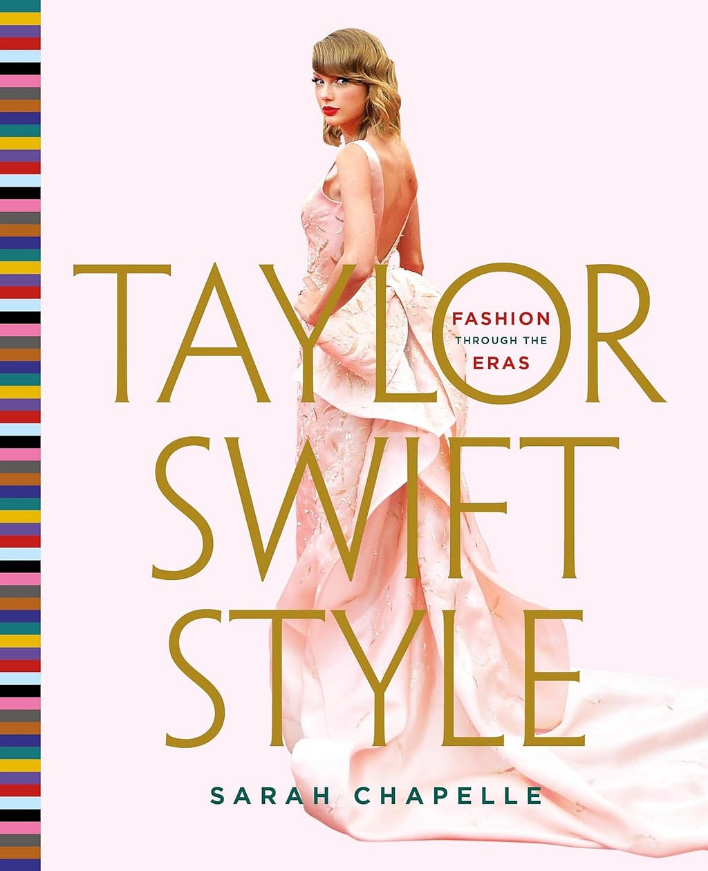 Taylor Swift Style: Fashion Through the Eras PDF