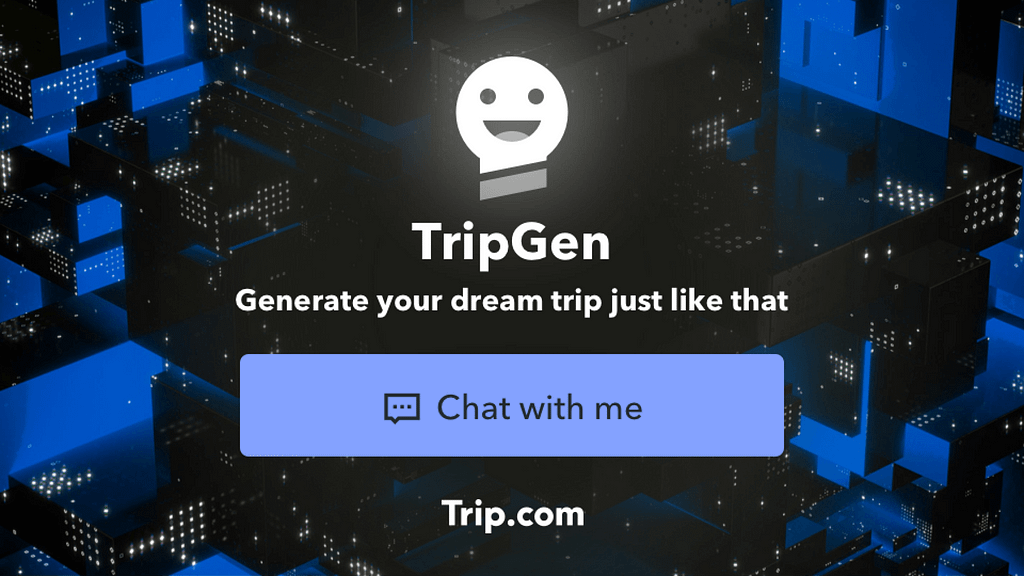 TripGen is an experimental generative AI chatbot released by Trip.com